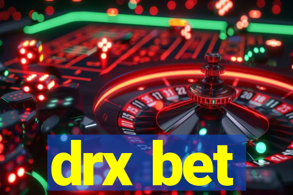 drx bet