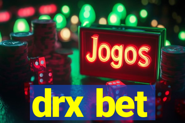 drx bet