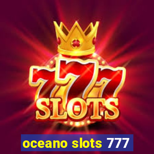 oceano slots 777