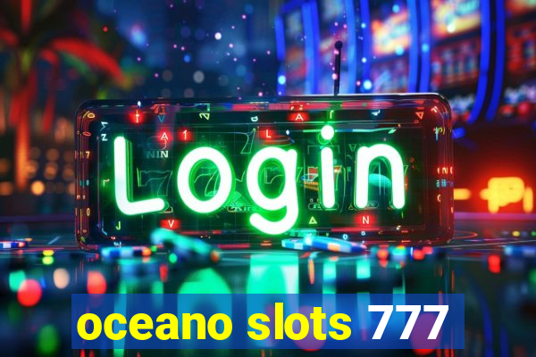 oceano slots 777