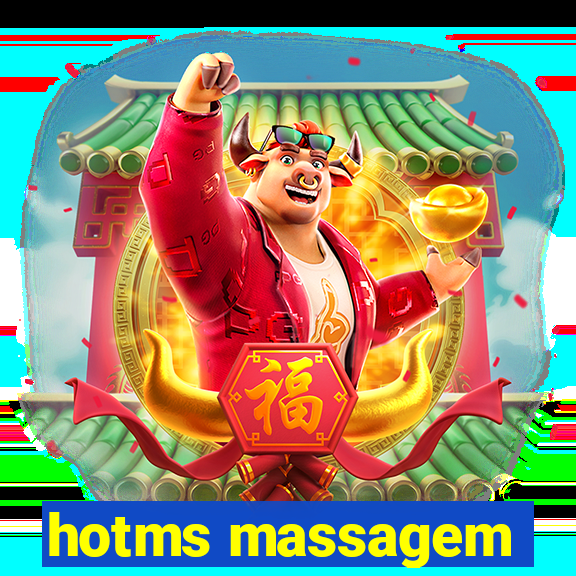 hotms massagem