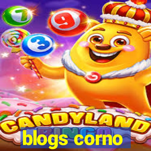 blogs corno