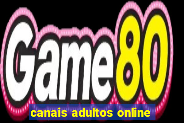 canais adultos online