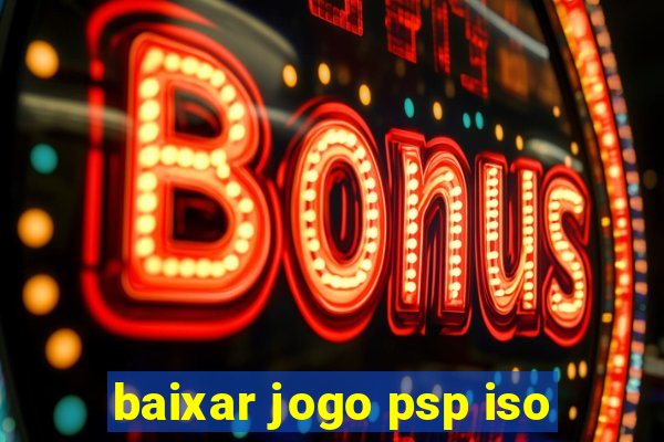 baixar jogo psp iso