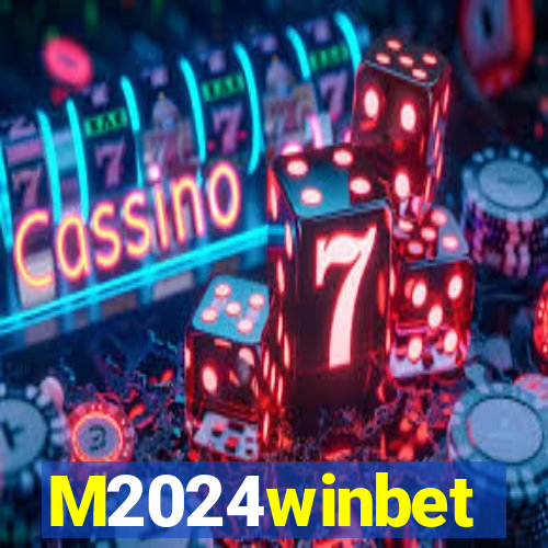 M2024winbet