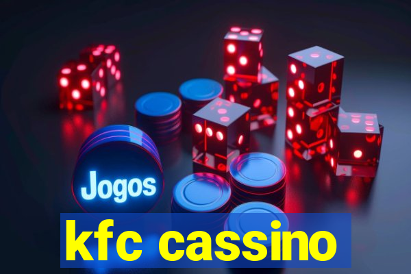 kfc cassino