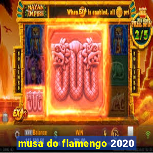 musa do flamengo 2020