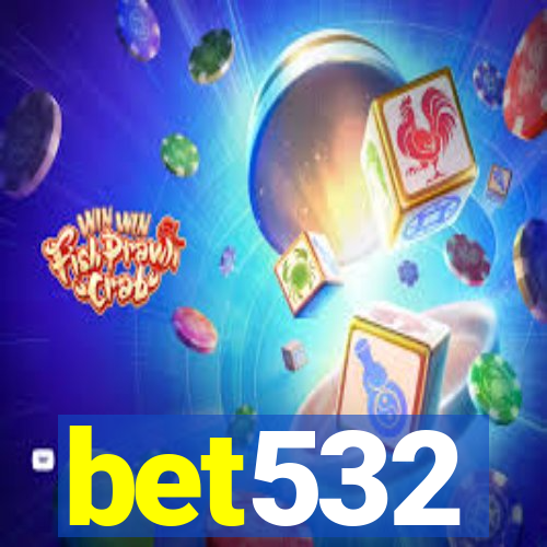 bet532