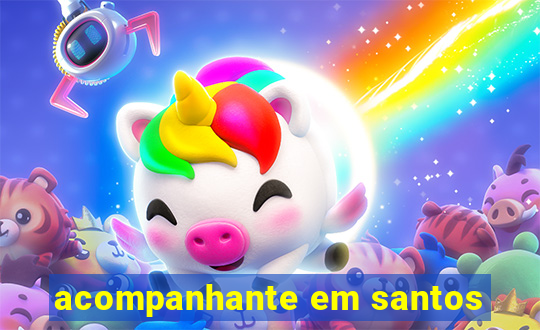 acompanhante em santos