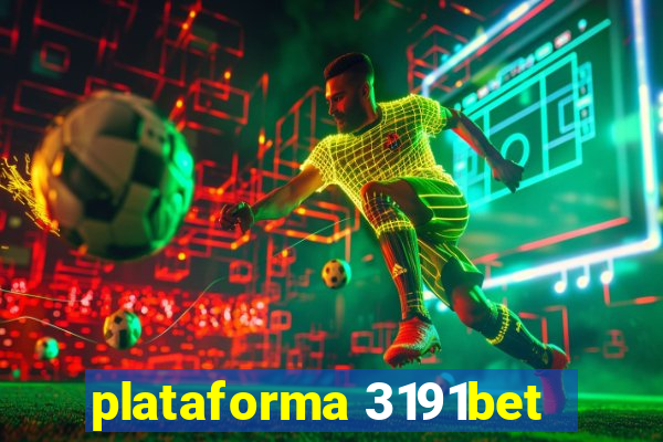 plataforma 3191bet