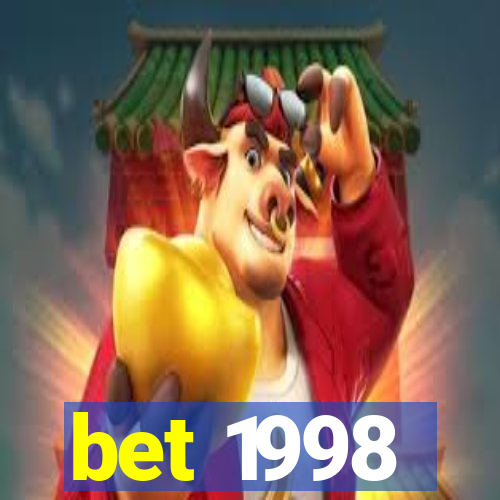 bet 1998