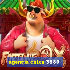 agencia caixa 3880