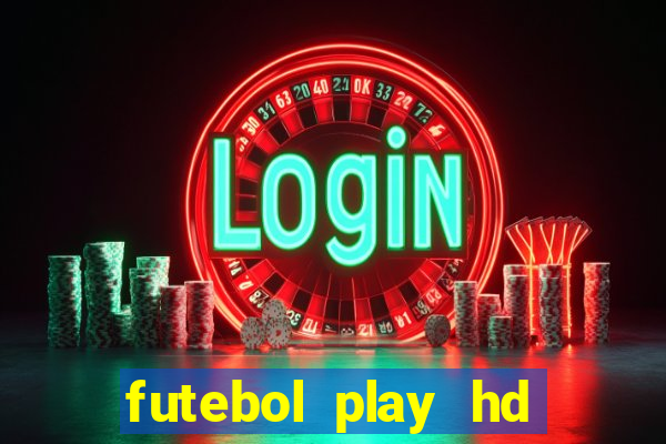 futebol play hd s?o paulo