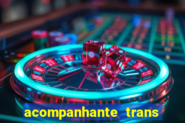 acompanhante trans de santos