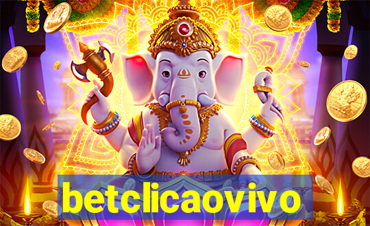 betclicaovivo