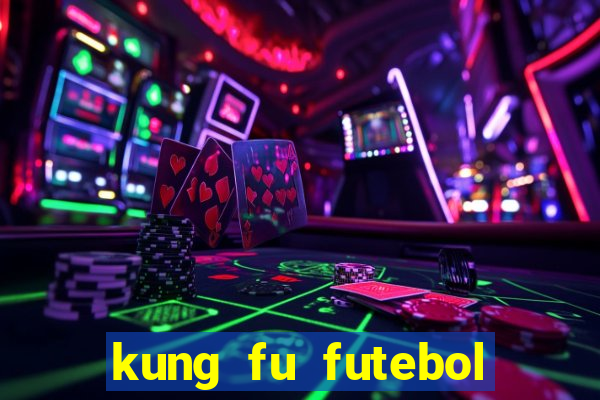 kung fu futebol clube download utorrent