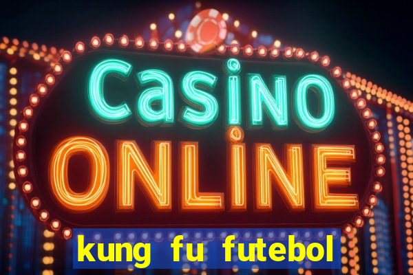 kung fu futebol clube download utorrent