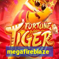 megafireblaze