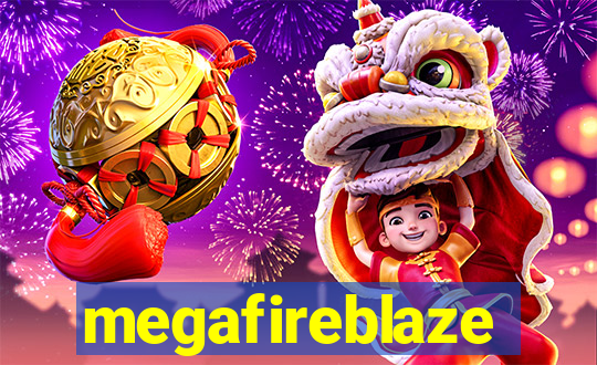 megafireblaze