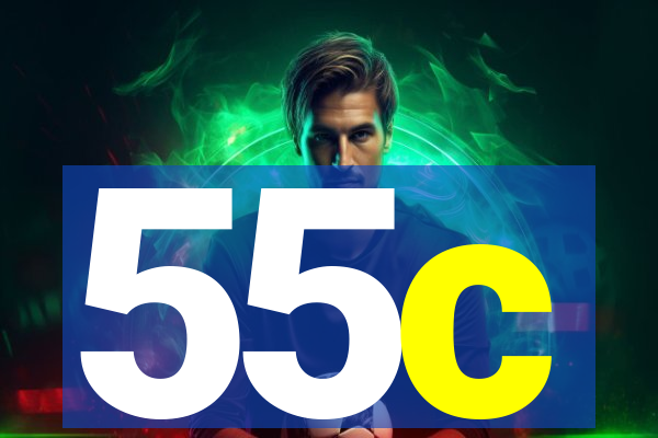 55c