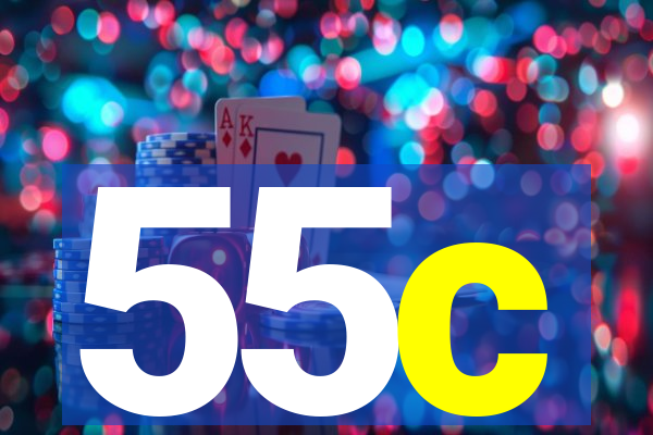 55c