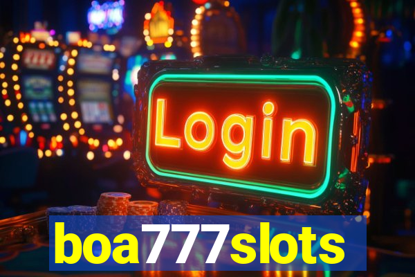 boa777slots