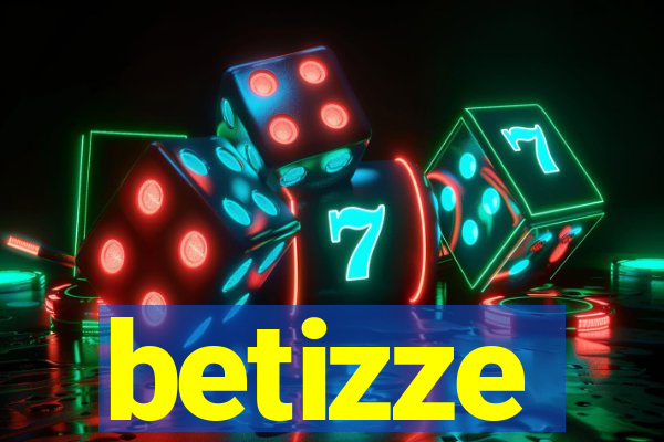 betizze