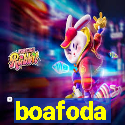 boafoda