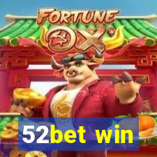 52bet win