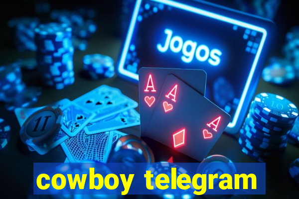 cowboy telegram