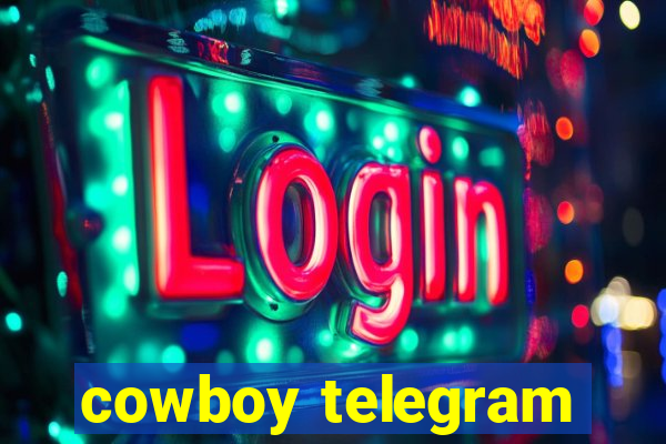 cowboy telegram