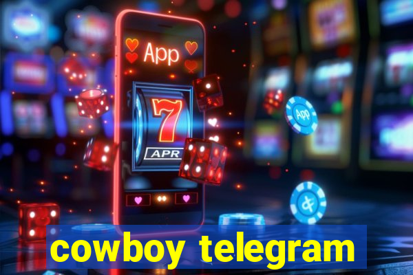 cowboy telegram