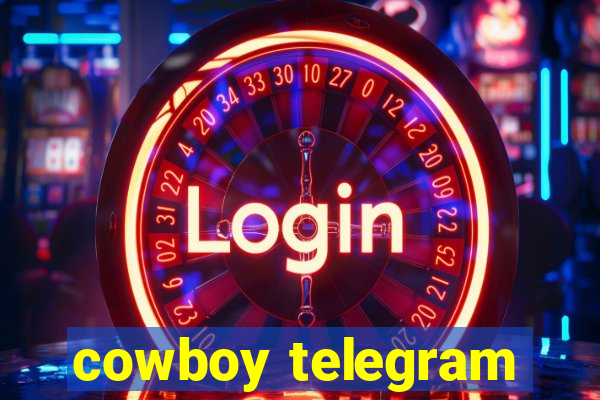 cowboy telegram