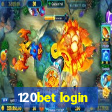 120bet login