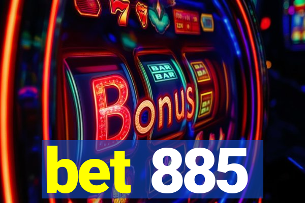 bet 885