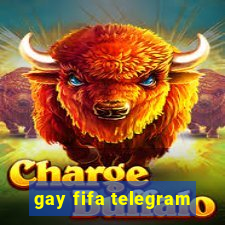 gay fifa telegram