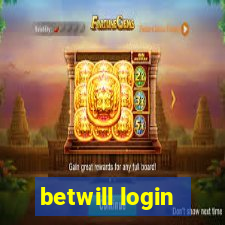 betwill login