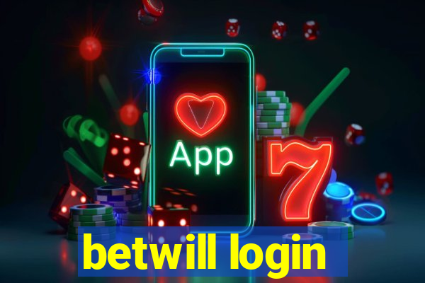 betwill login