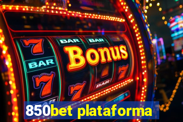 850bet plataforma