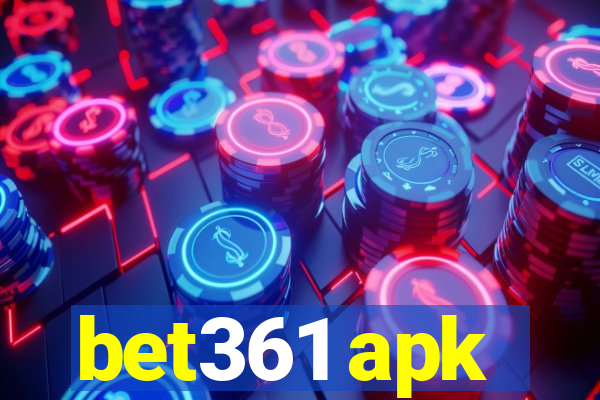 bet361 apk