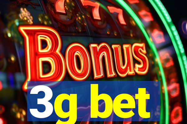 3g bet