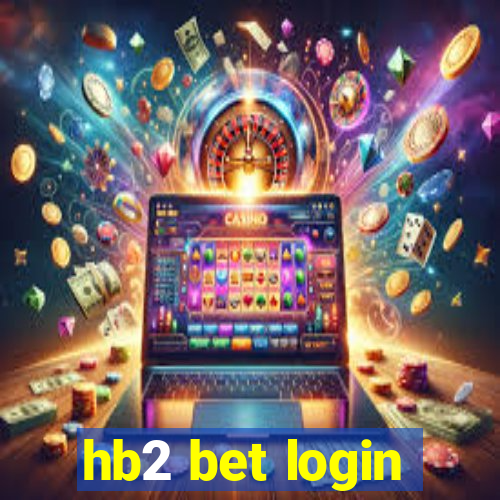 hb2 bet login