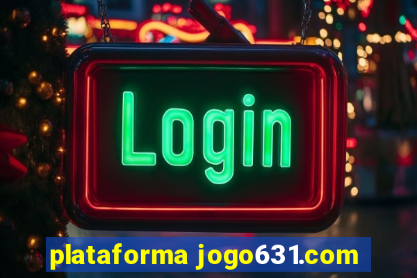 plataforma jogo631.com