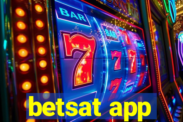 betsat app