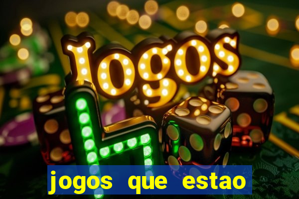 jogos que estao pagando agora