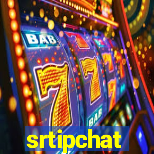 srtipchat