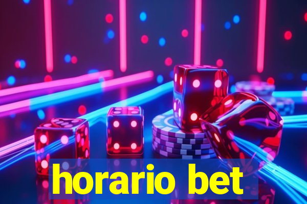 horario bet