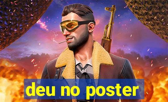 deu no poster