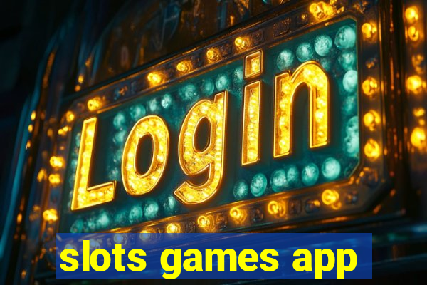 slots games app