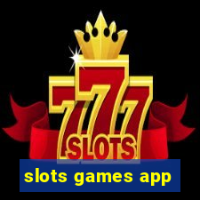 slots games app